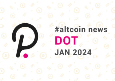 Новости altcoin DOT (Polkadot), январь 2024