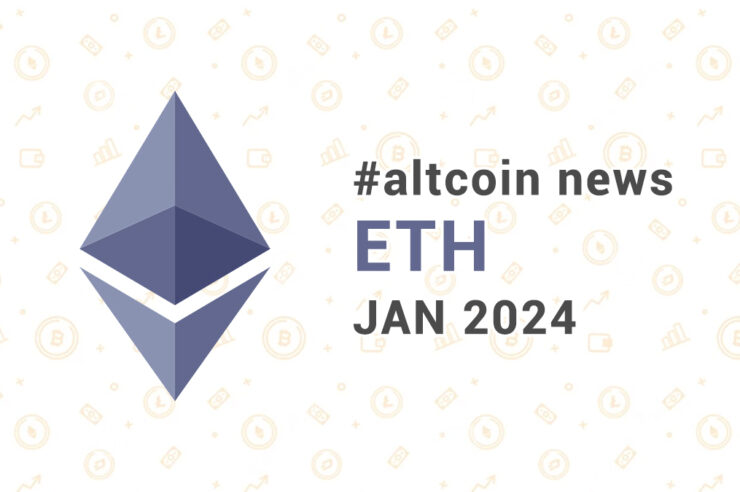 Новости altcoin ETH (Ethereum), январь 2024