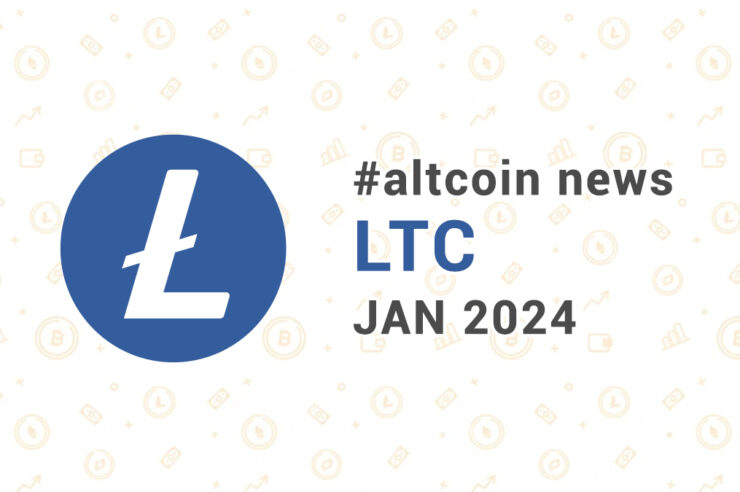 Новости altcoin LTC (Litecoin), январь 2024