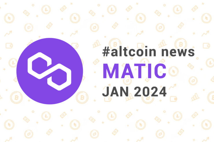 Новости altcoin MATIC (Polygon), январь 2024