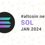 Новости altcoin SOL (Solana), январь 2024