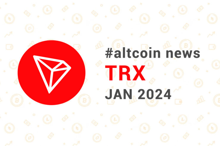 Новости altcoin TRX (TRON), январь 2024