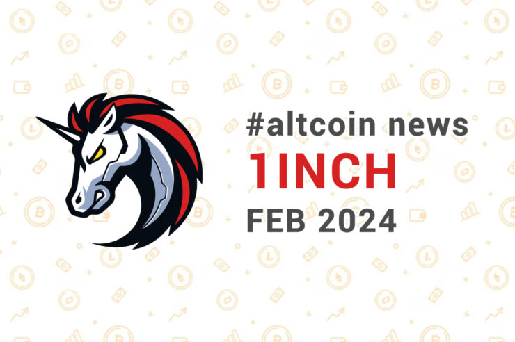 Новости altcoin 1INCH, февраль 2024