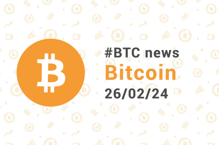 Новости BTC (Bitcoin) за прошедшую неделю, 26-02-2024