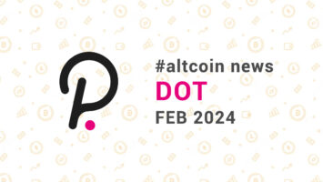 Новости altcoin DOT (Polkadot), февраль 2024