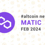 Новости altcoin MATIC (Polygon), февраль 2024