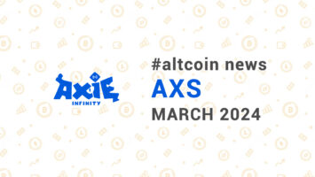 Новости altcoin AXS (Axie Infinity), март 2024
